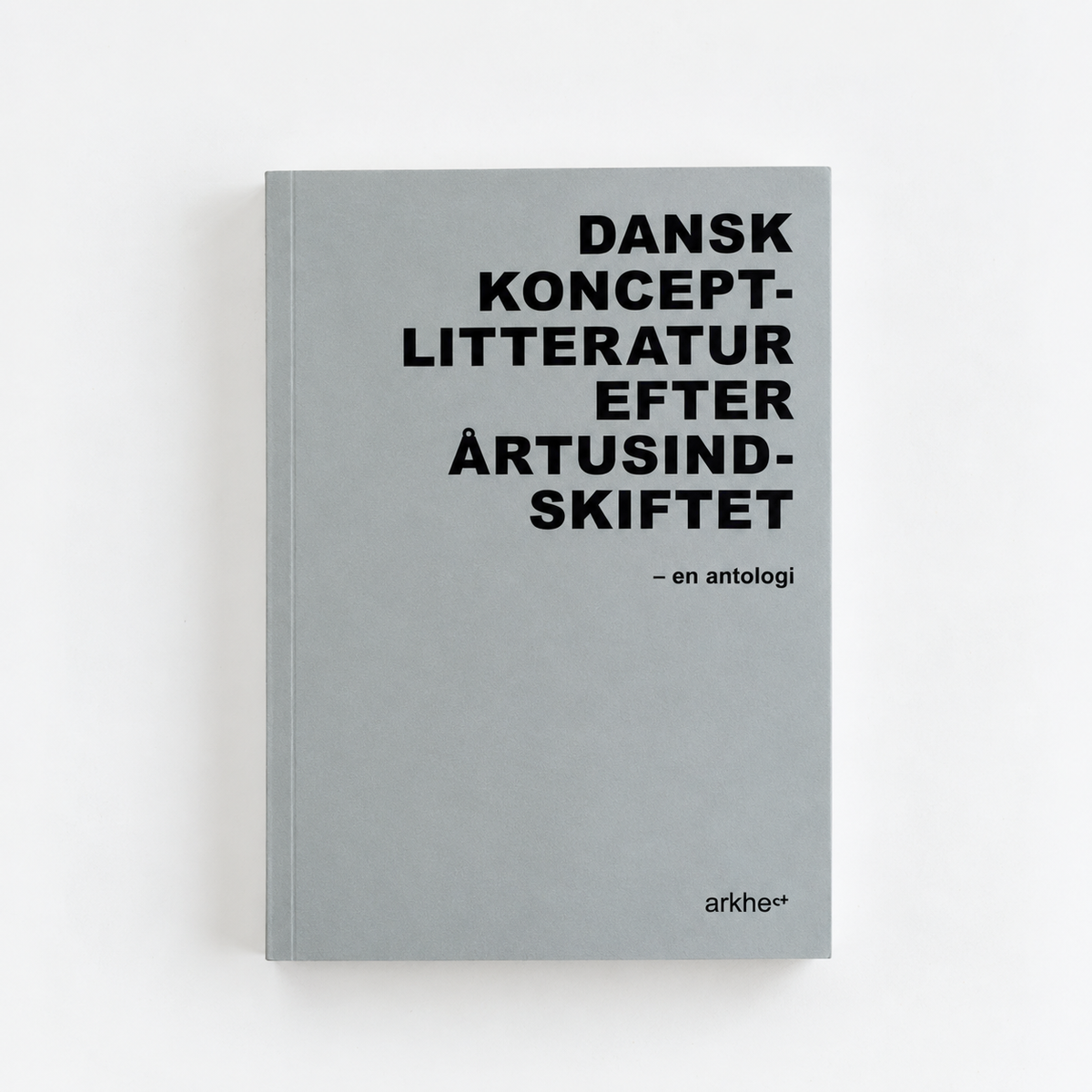 Dansk Konceptlitteratur efter årtusindeskiftet